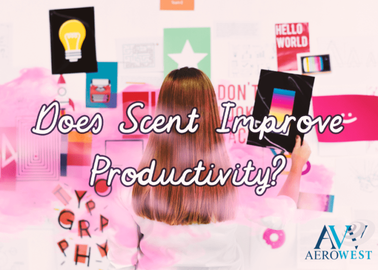 Does Scent Increase Productivity? AeroWest